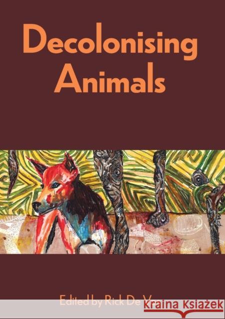 Decolonising Animals  9781743328583 Sydney University Press - książka