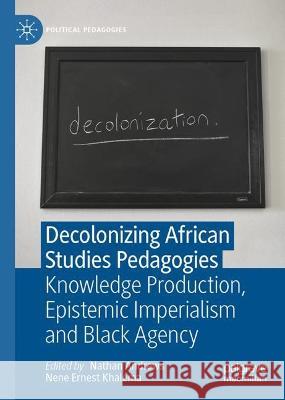Decolonizing African Studies Pedagogies  9783031374418 Springer International Publishing - książka