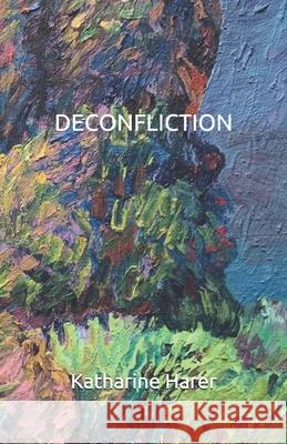 Deconfliction Katharine Harer 9781732943988 Fmsbw - książka