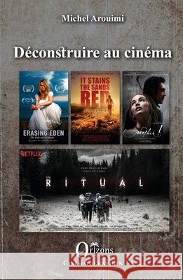 Déconstruire au cinéma Arouimi, Michel 9791030902006 Editions Orizons - książka