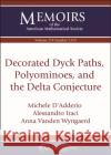 Decorated Dyck Paths, Polyominoes, and the Delta Conjecture Anna Vanden Wyngaerd 9781470471576 American Mathematical Society