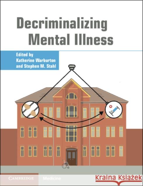 Decriminalizing Mental Illness Warburton, Katherine 9781108826952 CAMBRIDGE UNIVERSITY PRESS - książka