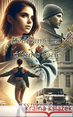 Ded?came un ?ltimo baile Rachel Rp Autor Jess Dharma 9781077015678 Independently Published - książka