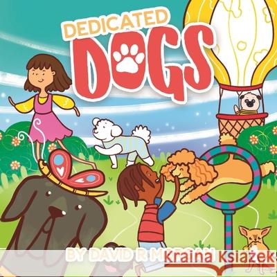 Dedicated Dogs David R. Morgan Terrie L. Sizemore 9781946908421 2 Z Press LLC - książka