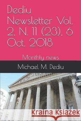 Dediu Newsletter Vol. 2, N. 11 (23), 6 Oct. 2018: Monthly News Michael Dediu Michael M. Dediu 9781939757760 Derc Publishing House - książka