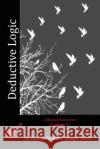 Deductive Logic St George William Josep 9781517089955 Createspace