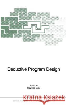 Deductive Program Design Manfred Broy 9783540609476 Springer - książka