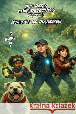 Dee Dee's Stink Detectives Vol 2 Steven Angel Boyle 9781919392011 Angel Steve - książka