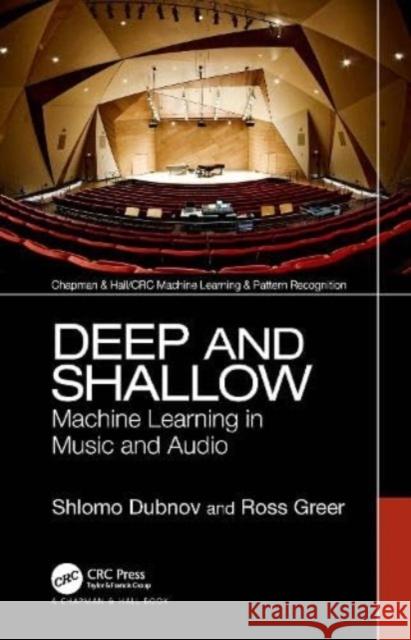 Deep and Shallow: Machine Learning in Music and Audio Ross Greer 9781032133911 Taylor & Francis Ltd - książka