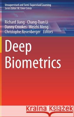 Deep Biometrics Richard Jiang Chang-Tsun Li Danny Crookes 9783030325824 Springer - książka