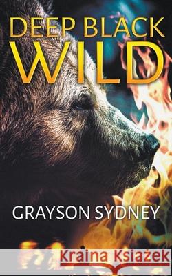 Deep Black Wild Sydney Grayson Sydney 9798201033170 Draft2Digital - książka
