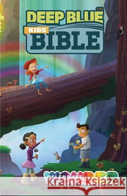 Deep Blue Kids Bible: Celebrate Wonder Edition  9781609262259 Common English Bible - książka