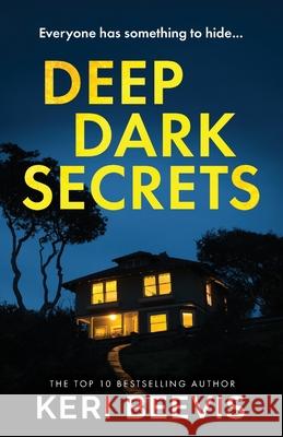 Deep Dark Secrets Keri Beevis 9781806581757 Boldwood Books Ltd - książka