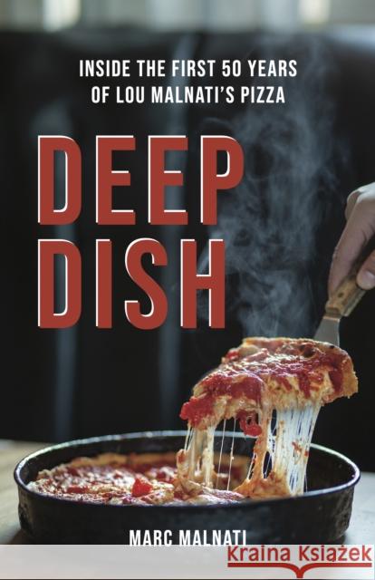 Deep Dish Marc Malnati 9781572843554 Agate Midway - książka