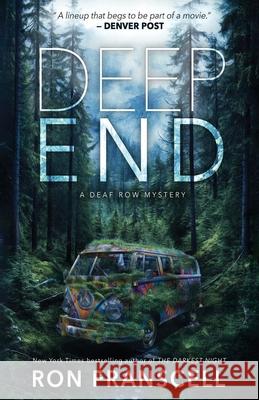 Deep End: A Deaf Row Mystery Ron Franscell 9781977288707 Outskirts Press - książka