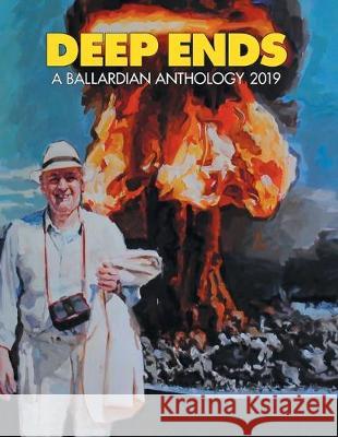 Deep Ends 2019 a Ballardian Anthology Mcgrath 9781775367918 Terminal Press - książka