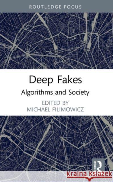 Deep Fakes  9781032002620 Taylor & Francis Ltd - książka