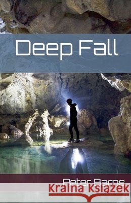 Deep Fall Peter Barns 9798227973306 Boddaert Books - książka