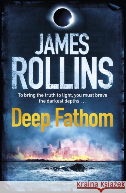 Deep Fathom James Rollins 9780752883854  - książka