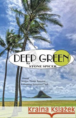 Deep Green Stone Spicer 9781466985773 Trafford Publishing - książka