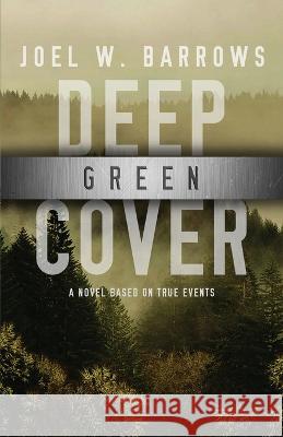 Deep Green Cover Joel W. Barrows 9781643960463 Down & Out Books - książka