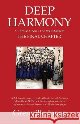 Deep Harmony Grenville Jones 9781517271930 Createspace - książka