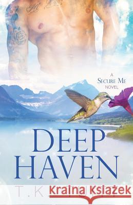 Deep Haven T. K. Tuitt 9781496078773 Createspace - książka