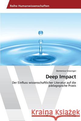 Deep Impact Grosinger, Domenica 9783639487206 AV Akademikerverlag - książka