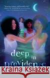Deep in Providence Riss M. Neilson 9781250878946 Square Fish