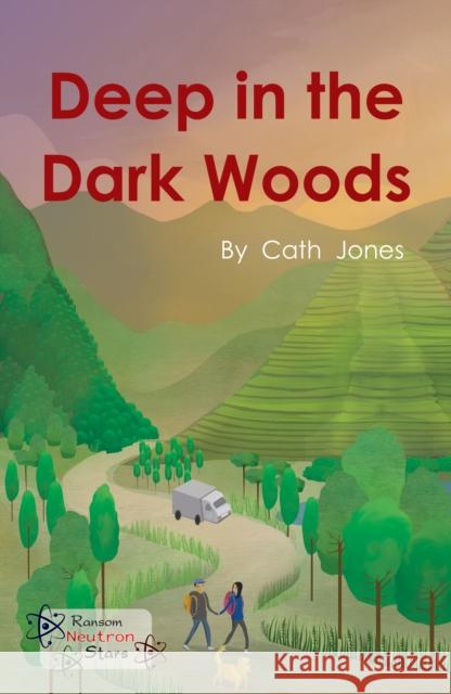 Deep in the Dark Woods Jones Cath 9781785914263 Ransom Publishing - książka