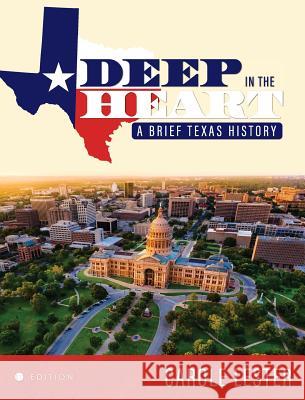 Deep in the Heart Carole Lester 9781516555826 Cognella Academic Publishing - książka