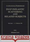 Deep Inelastic Scattering And Related Subjects - Proceedings Of The International Workshop  9789810220532 World Scientific Publishing Co Pte Ltd
