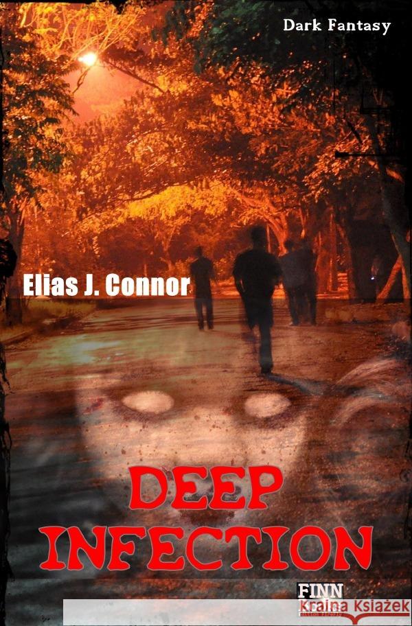 Deep Infection Connor, Elias J. 9783754950012 epubli - książka