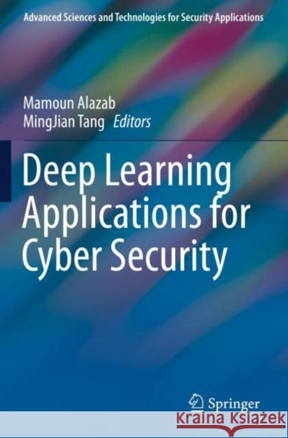 Deep Learning Applications for Cyber Security  9783030130596 Springer International Publishing - książka