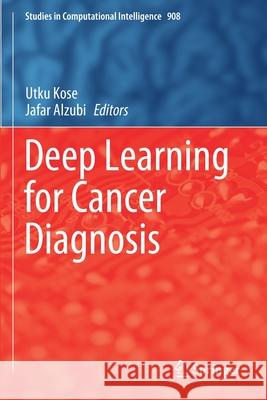 Deep Learning for Cancer Diagnosis  9789811563232 Springer Singapore - książka