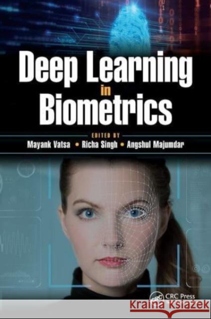 Deep Learning in Biometrics  9781032653105 CRC Press - książka