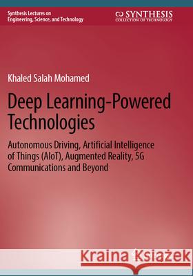 Deep Learning-Powered Technologies Khaled Salah Mohamed 9783031357398 Springer Nature Switzerland - książka