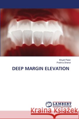 Deep Margin Elevation Khyati Palan Pratima Shenoi 9786630304701 LAP Lambert Academic Publishing - książka