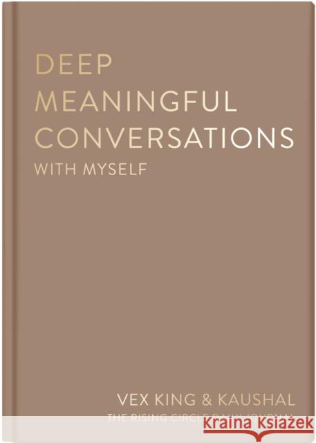 Deep Meaningful Conversations with Myself: For Reflection, Healing and Growth The Rising Circle 9781035064243 Bluebird - książka