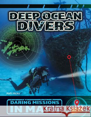 Deep Ocean Divers Kelli Hicks 9781668973240 Cherry Lake Publishing - książka