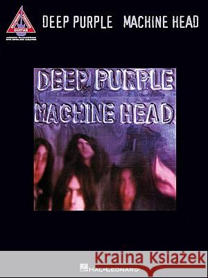 Deep Purple - Machine Head Deep Purple 9781423466901 Hal Leonard Corporation - książka