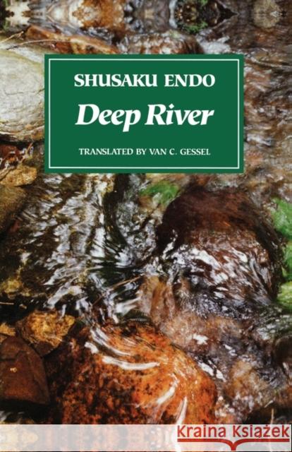 Deep River Shusaku Endo Van C. Gessel 9780811212892 New Directions Publishing Corporation - książka