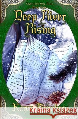 Deep River Rising: Tales from Deep River, Book Two Karen Eisenbrey 9781956892758 Not a Pipe Publishing - książka