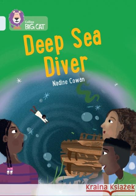 Deep Sea Diver: Band 17/Diamond Nadine Cowan 9780008533373 HarperCollins Publishers - książka