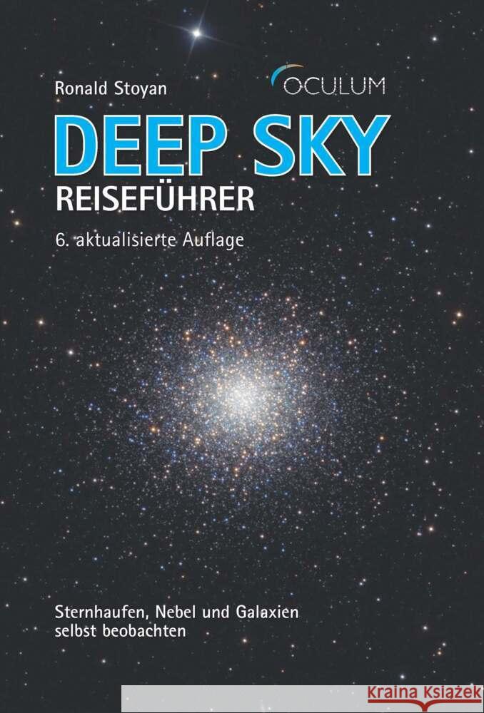 Deep Sky Reiseführer Stoyan, Ronald 9783949370021 Oculum - książka