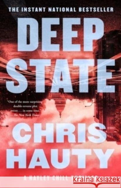 Deep State: A Thriller Chris Hauty 9781668021897 Atria/Emily Bestler Books - książka