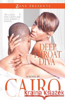 Deep Throat Diva Cairo 9781593093013 Strebor Books - książka