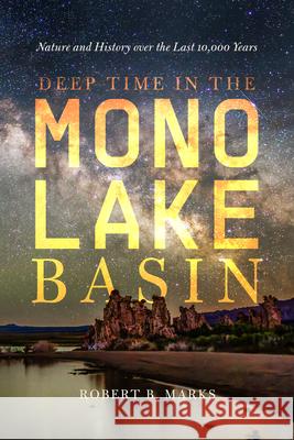 Deep Time in the Mono Lake Basin Robert B. Marks 9780520428577 University of California Press - książka