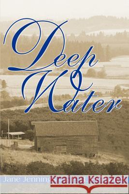 Deep Water Jane Jennings F. H. Fellhauer 9780595153671 iUniversity Press - książka