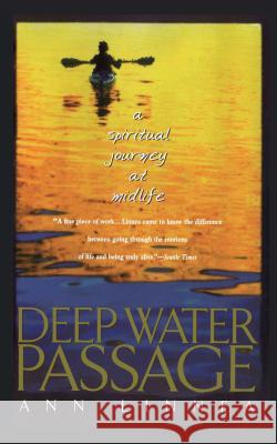 Deep Water Passage: A Spiritual Journey at Midlife Ann Linnea 9780671002824 Simon & Schuster - książka